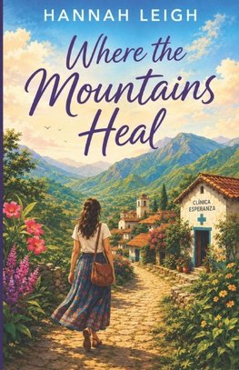Where the Mountains Heal