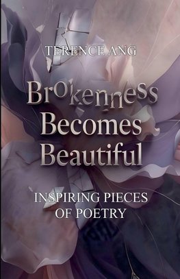 Brokenness Becomes Beautiful