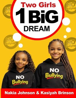 Two Girls, 1 Big Dream