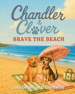 Chandler & Clover Brave the Beach