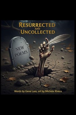 Resurrected and Uncollected