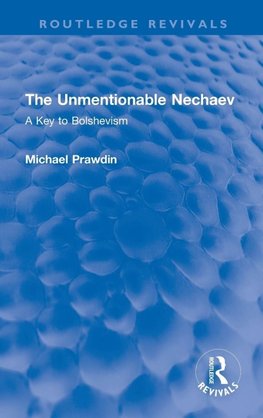 The Unmentionable Nechaev