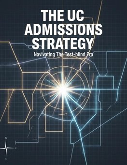 The Uc Admissions Strategy