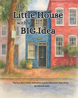 The Little House With a Big Idea