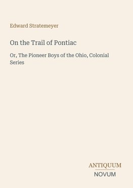 On the Trail of Pontiac