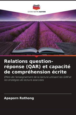 Relations question-réponse (QAR) et capacité de compréhension écrite
