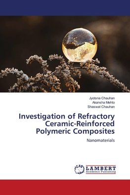 Investigation of Refractory Ceramic-Reinforced Polymeric Composites