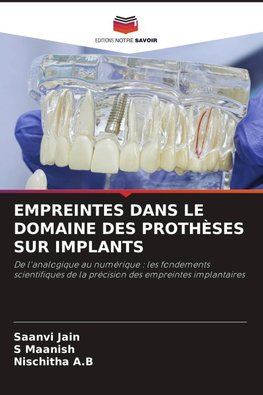 EMPREINTES DANS LE DOMAINE DES PROTHÈSES SUR IMPLANTS