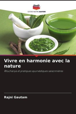 Vivre en harmonie avec la nature