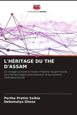 L'HÉRITAGE DU THÉ D'ASSAM