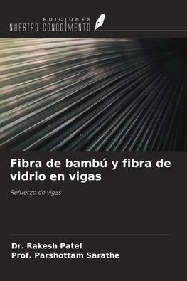 Fibra de bambú y fibra de vidrio en vigas