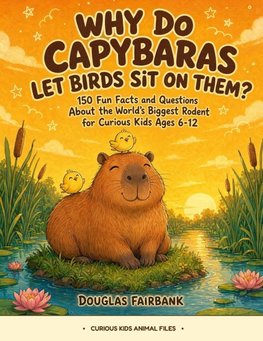 Why Do Capybaras Let Birds Sit On Them?
