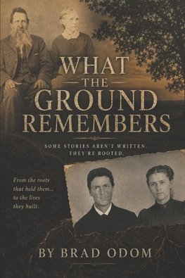What The Ground Remembers