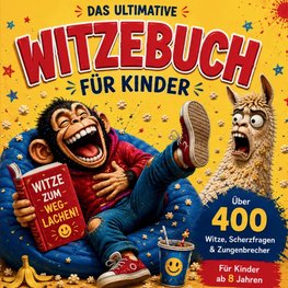 Das ultimative Witzebuch für Kinder