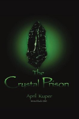 The Crystal Prison