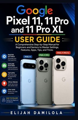 Google Pixel 11, 11 Pro and 11 Pro XL User Guide