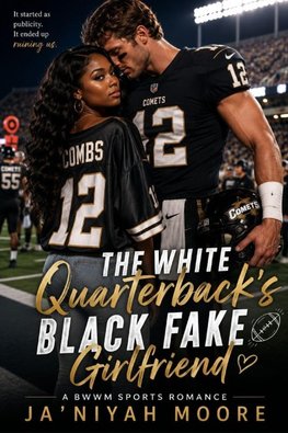 The White Quarterback's Black Fake Girlfriend