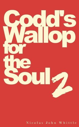 Codd's Wallop for the Soul 2