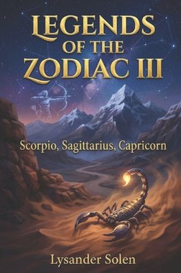 Legends of the Zodiac III
