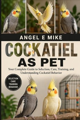 COCKATIEL AS PET