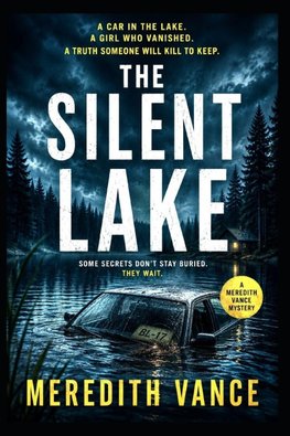 THE SILENT LAKE