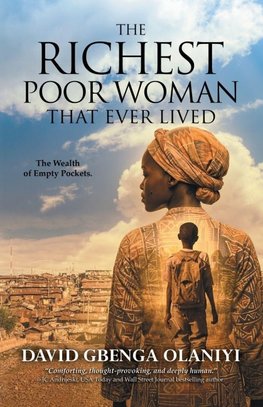 The Richest Poor Woman That Ever Lived