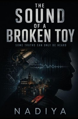 The Sound of a Broken Toy