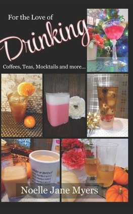 For the Love of Drinking