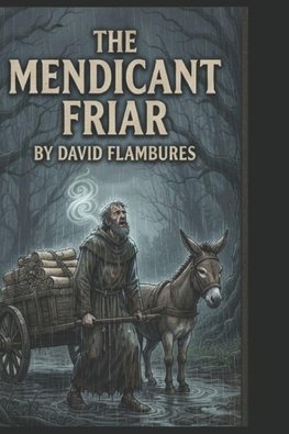 The Mendicant Friar