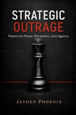 Strategic Outrage