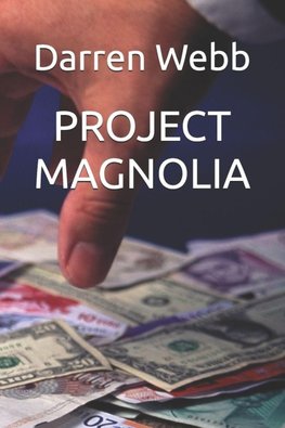 PROJECT MAGNOLIA