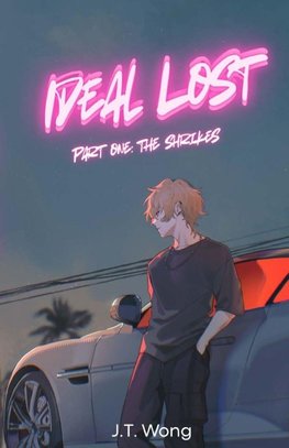 Ideal Lost Part One