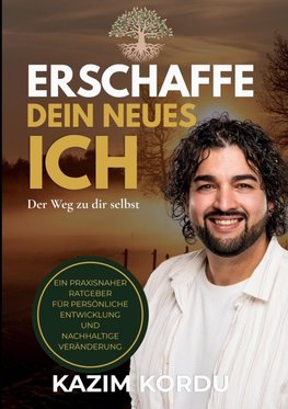 Erschaffe dein neues Ich