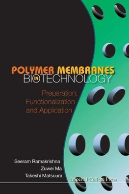 POLYMER MEMBRANES IN BIOTECHNOLOGY