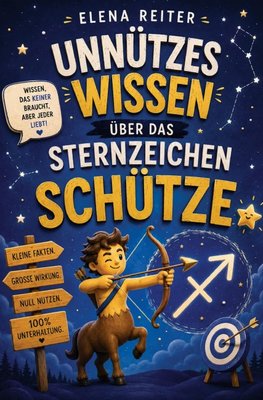 Unnützes Wissen Sternzeichen Schütze Buch