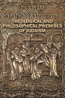 Theological and Philosophical Premses of Judaism