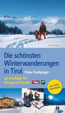 Die schönsten Winterwanderungen in Tirol