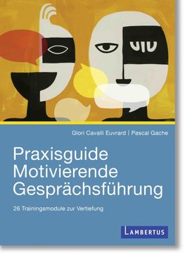 Praxisguide Motivierende Gesprächsführung