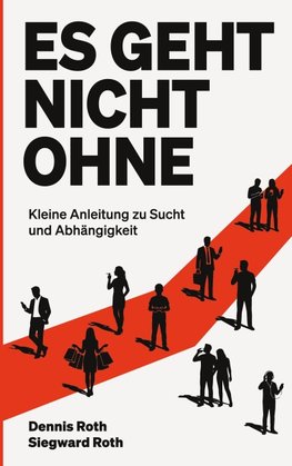 Es geht nicht ohne