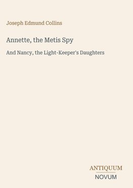 Annette, the Metis Spy