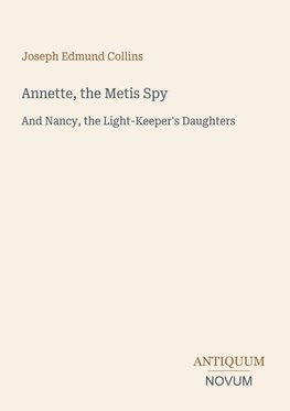 Annette, the Metis Spy