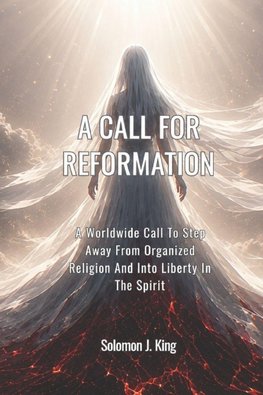 A Call For Reformation