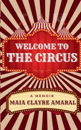 WELCOME TO THE CIRCUS