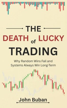 The Death of Lucky Trading