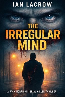 THE IRREGULAR MIND