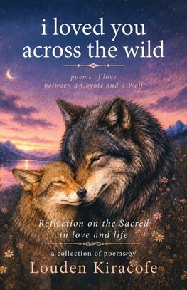 i loved you across the wild