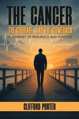 The Cancer, The Courage, and The Comeback