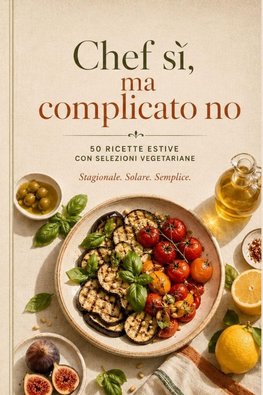 Chef si ma, complicato no