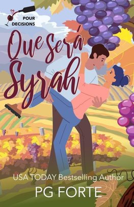 Que Será, Syrah