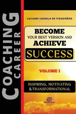 Become Your Best Version and Achieve Success